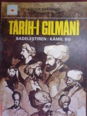 TARİH-İ GILMANİ / KAMİL SU 1976 - 1