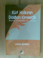 KÜRT HALKININ DOSTLARI KİMLERDİR HASAN BİLDİRİCİ - 1