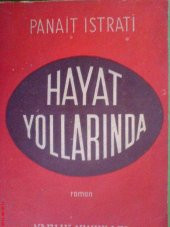 HAYAT YOLLARINDA / PANAIT ISTRATİ - 1