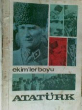 EKİMLER BOYU ATATÜRK / MEHMET PEKMEZCİ (İMZALI) - 1