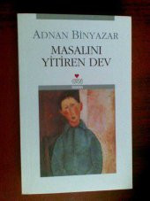 MASALINI YİTİREN DEV ADNAN BİNYAZAR - 1