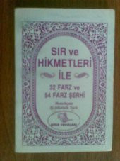 SIR VE HİKMETLERİ İLE 32 FARZ VE 54 FARZ ŞERHİ - 1