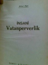 İNSANİ VATANPERVERLİK HİLMİ ZİYA 1933 - 1