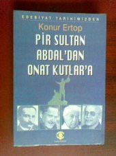 KONUR ERTOP PİR SULTAN ABDALDAN ONAT KUTLARA - 1