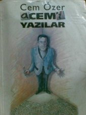 ACEMİ YAZILAR / CEM ÖZER - 1