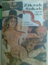 ZİKZAK SOKAK / LOUIS GAULIS ÇEV:ALİ ÖZÇELEBİ - 1