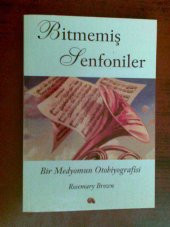 BİTMEMİŞ SENFONİLER BİR MEDYUMUN OTOBİYOGRAFİSİ - 1