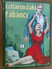 KOLLARIMDAKİ YABANCI / ROBERT WİLDER Ç:LEYLA SOY - 1