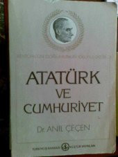 ATATÜTK VE CUMHURİYET ANIL ÇEÇEN İŞ BANKASI 1981 - 1