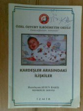 KARDEŞLER ARASINDAKİ İLİŞKİLER AYSUN BAKIŞ İZMİR - 1
