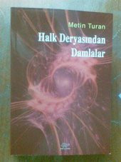 HALK DERYASINDAN DAMLALAR METİN TURAN 2011 - 1