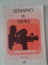 SENARYO VE YAPIM 1-2 MAHMUT TALİ ÖNGÖREN 1985 241+288 SAYFA  - KİTAP İKİNCİEL DİR - 2