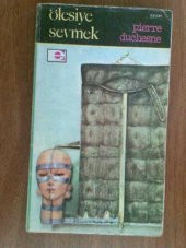 ÖLESİYE SEVMEK PİERRE DUCHESNE 1971 - 1
