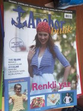 ANCHOR BUTİK SAYI-6 2006-04 RENKLİ YAZ-TIĞ İŞLERİ-OYALAR-NAKIŞLI ÜRÜNLER-RENKLİ KANAVALAR - 1