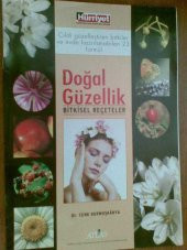 DOĞAL GÜZELLİK / BİTKİSEL REÇETELER - 1