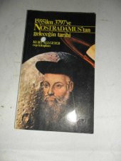 1555 DEN 3797 YE NOSTRADAMUS TAN GELECEĞİN TARİHİ KURT ALLGEIER (ikinci eldir) - 1