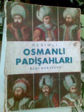 RESİMLİ OSMANLI PADİŞAHLARI BAKİ KURTULUŞ - 1