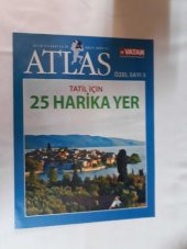 ATLAS ÖZEL SAYI 3 TATİL İÇİN 25 HARİKA YER (VATAN GAZETESİ EKİ) - 1