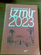İZMİR 2023 / HARUN ÖZDEMİR - 1