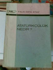 ATATÜRKÇÜLÜK NEDİR FALİH RIFKI ATAY 1966 - 1