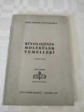 BİYOLOJİNİN MOLEKÜLER TEMELLERİ MUSTAFA ÖKTEN * İKİNCİEL - 1