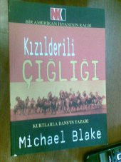 KIZILDERİLİ ÇIĞLIĞI-BİR AMERİKAN İSYANININ KALB - 1