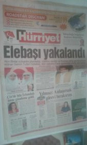 HÜRRİYET 3 HAZİRAN 1998 ÇARŞAMBA ELEBAŞI YAKALANDI*YİNE UÇKUR SKANDALI*EBRU ŞALLI*POTANIN KRALI ÜLKER*HAMİ İMZALADI - 1
