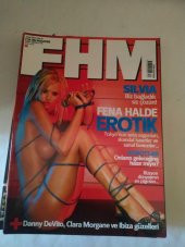FHM DERGİSİ - FOR HIM MAGAZINE - ŞUBAT 2007/ SILVIA * FENA HALDE EROTİK*DANNY DEVİTO*CLARA MORGANE VE IBIZA GÜZELLERİ - 1