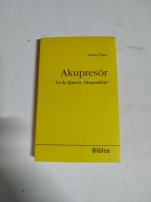 AKUPRESÖR YA DA İĞNESİZ AKUPUNKTUR LEVENT ÖZŞAR - 1