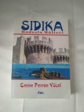 RODOSLU MÜLTECİ SIDIKA EMİNE PERRAN YÜCEL / İMZALI 1. BASKI - 1