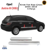 Opel Astra H Krom Yan Kapı Çıtası 4 Parça 2004-2010 P. Çelik (HB) thumbnail 2