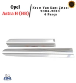 Opel Astra H Krom Yan Kapı Çıtası 4 Parça 2004-2010 P. Çelik (HB) thumbnail 3