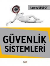 Güvenlik Sistemleri - Levent Ulusoy - 1