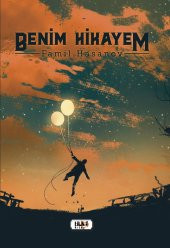 Benim Hikayem - Famil Hasanov - 1