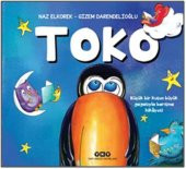 Toko - Küçük Bir Kuşun Büyük Gagasıyla Barışma Hikayesi - 1