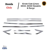 Honda Civic Krom Cam Çıtası 8 Parça P.çelik 2016-2020 Paslanmaz Çelik thumbnail 3