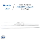 Honda Jazz Krom Cam Çıtası 4 Parça 2001-2009 Arası Uyumlu P. Çelik thumbnail 5