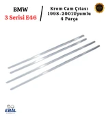 BMW 3 Serisi E46 Krom Cam Çıtası 4 Parça 1998-2001 P.Çelik (COUPE) thumbnail 4