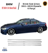 BMW F30 3 Serisi Cam Çıtası 4 Parça 2011-2018 P. Çelik thumbnail 1
