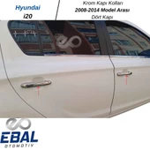 Hyundai i20 Krom Kapı Kolu 4 Kapı 2008-2014 ARASI Paslanmaz Çelik thumbnail 3