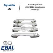 Hyundai i20 Krom Kapı Kolu 4 Kapı 2008-2014 ARASI Paslanmaz Çelik thumbnail 5
