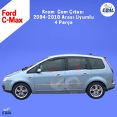 Ford C-Max Krom Cam Çıtası 4 Parça 2004-2010 Arası P. Çelik thumbnail 4