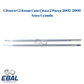 Citroen C2 Krom Cam Çıtası 2 Parça 2002-2009 Arası Uyumlu P. Çelik - 3