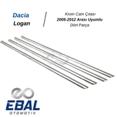 Dacia Logan Krom Cam Çıtası 4 Parça 2005-2012 Arası Uyumlu P. Çelik thumbnail 4
