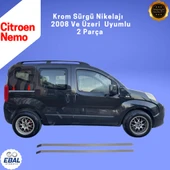 Citroen Nemo Krom Sürgü Nikelajı 2 Parça 2008 Üzeri P.Çelik thumbnail 2