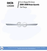 Dacia Logan Krom Bagaj Alt Çıtası 2005-2008 Model Arası Paslanmaz Çelik thumbnail 4