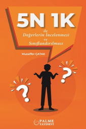 5N 1K İle Değerlerin İncelenmesi ve Sınıflandırılması - 1