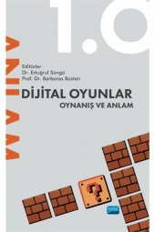 Dijital Oyunlar 1.0 Oynanış Ve Anlam - 1