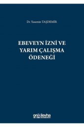 Ebeveyn Izni Ve Yarım Çalışma Ödeneği - 1