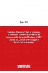 Evaluation Of Employers Right Of Termination In Construction Contracts Due To Default Of The Con... - 1